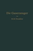 Die Gaserzeuger