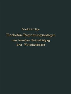 Hochofen-Begichtungsanlagen - Lilge, Friedrich