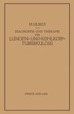 Diagnostik und Therapie der Lungen- und Kehlkopftuberkulose