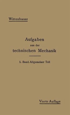 Aufgaben aus der Technischen Mechanik - Wittenbauer, Ferdinand