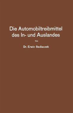 Die Automobiltreibmittel des In- und Auslandes - Sedlaczek, Erwin