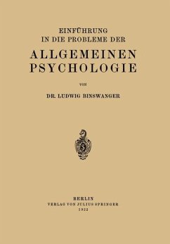 Einführung in die Probleme der Allgemeinen Psychologie - Binswanger, Ludwig