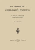 Die Vorbereitung zu Chirurgischen Eingriffen