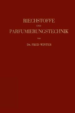 Riechstoffe und Parfumierungstechnik - Winter, Fred