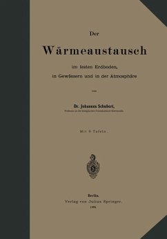 Der Wärmeaustausch im festen Erdboden, in Gewässern und in der Atmosphäre - Schubert, Johannes