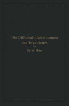 Die Differentialgleichungen des Ingenieurs - Hort, W.