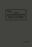 Lehrbuch der funktionellen Diagnostik und Therapie der Erkrankungen des Herzens und der Gefässe