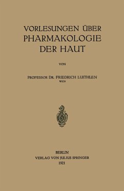 Vorlesungen über Pharmakologie der Haut - Luithlen, Friedrich