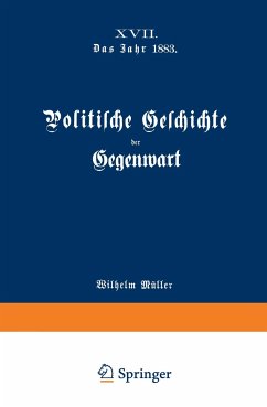 Politische Geschichte der Gegenwart - Müller, Wilhelm