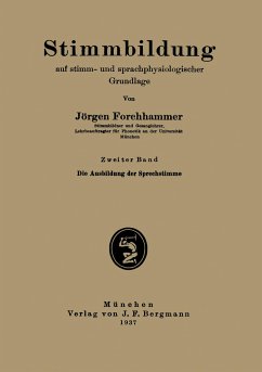 Stimmbildung auf stimm- und sprachphysiologischer Grundlage - Forchhammer, Jörgen