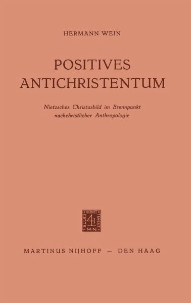 Positives Antichristentum Positives Antichristentum