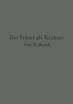 Der Fräser als Rechner - Busch, Ernst