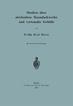 Studien über strebenlose Raumfachwerke und verwandte Gebilde - Marcus, Henri