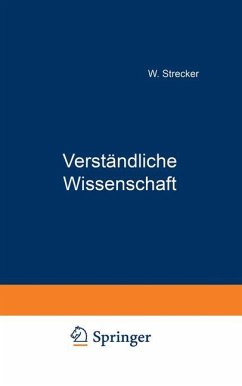 Verständliche Wissenschaft - Strecker, W.