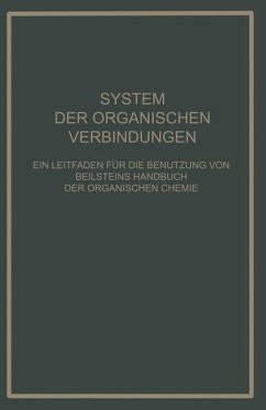 System Der Organischen Verbindungen - Prager, B.;Ilberg, K.