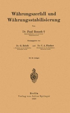 Währungszerfall und Währungsstabilisierung - Beusch, Paul;Briefs, G.;Fischer, C.A.