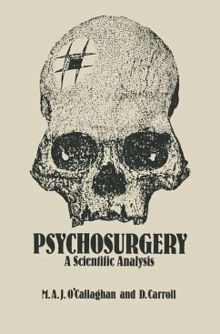 Psychosurgery - O'Callaghan, M. A.;Carroll, D.