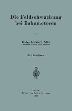 Cover Die Feldschwächung bei Bahnmotoren