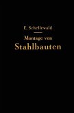 Die Montage von Stahlbauten