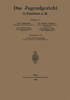 Das Jugendgericht in Frankfurt a. M. - Freudenthal, Karl;Becker, Ludwig;Polligkeit, Wilhelm