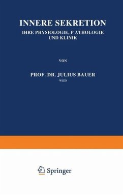Innere Sekretion - Bauer, Julius
