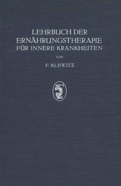 Lehrbuch der Ernährungstherapie für Innere Krankheiten - Klewitz, F.