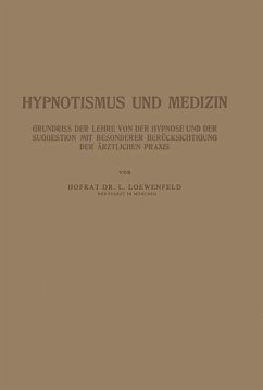 Hypnotismus und Medizin - Loewenfeld, NA