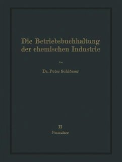 Die Betriebsbuchhaltung der chemischen Industrie - Schlösser, NA