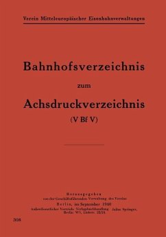 Bahnhofsverzeichnis zum Achsdruckverzeichnis - Geschäftsfhrd. Verwaltung des Verein, NA