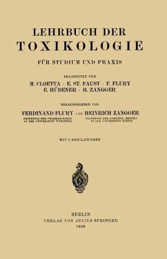 Lehrbuch der Toxikologie für Studium und Praxis - Cloetta, M.;Faust, E.;Flury, F.