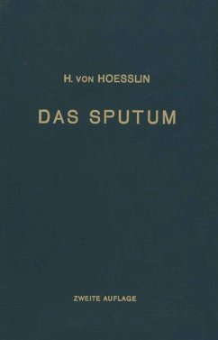 Das Sputum - Hoeßlin, Heinrich von