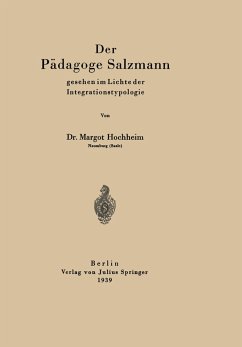 Der Pädagoge Salzmann - Hochheim, Margot