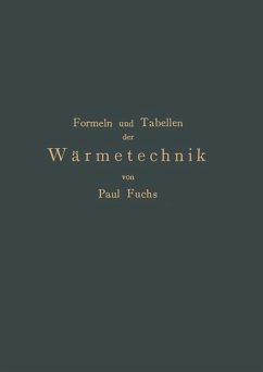 Formeln und Tabellen der Wärmetechnik - Fuchs, Paul