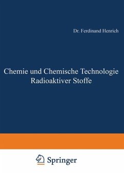 Chemie und Chemische Technologie Radioaktiver Stoffe - Henrich, Ferdinant