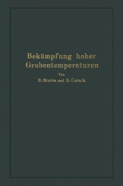 Bekämpfung hoher Grubentemperaturen - Stoeces, B.