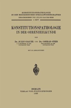 Konstitutionspathologie in der Ohrenheilkunde - Bauer, Julius;Stein, Conrad