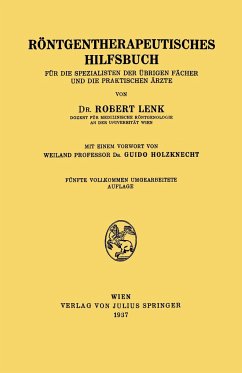 Röntgentherapeutisches Hilfsbuch - Lenk, Robert;Holzknecht, Guido