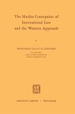 The Muslim Conception of International Law and the Western Approach