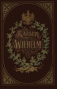 Kaiser Wilhelm 1797¿1877 - Müller, Wilhelm