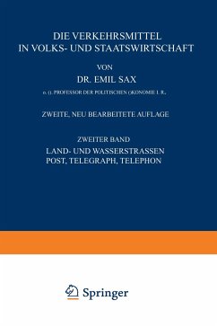Land- und Wasserstrassen Post, Telegraph, Telephon - Sax, Emil