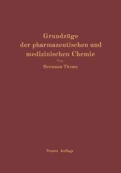 Grundzüge der pharmazeutischen und medizinischen Chemie - Thoms, Hermann