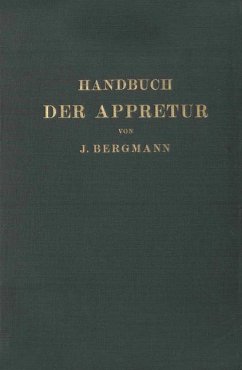 Handbuch der Appretur - Bergmann, Josef;Marschik, Chr.