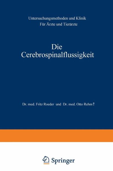 Die Cerebrospinalflüssigkeit Die Cerebrospinalflüssigkeit