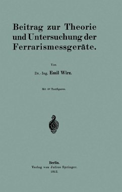 Beitrag zur Theorie und Untersuchung der Ferrarismessgeräte - Wirz, Emil Beitrag zur Theorie und Untersuchung der Ferrarismessgeräte - Wirz, Emil