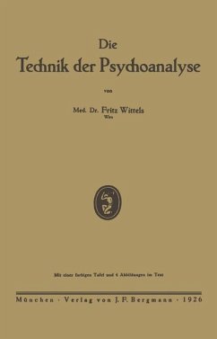 Die Technik der Psychoanalyse - Wittels, Fritz
