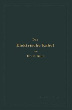 Das Elektrische Kabel - Baur, C.