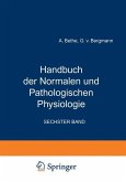 Handbuch der Normalen und Pathologischen Physiologie