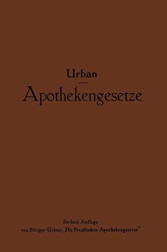 Apothekengesetze - Urban, Ernst;Böttger-Urban, NA