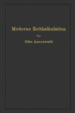 Moderne Zeitkalkulation - Auerswald, Otto