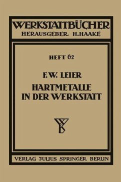 Hartmetalle in der Werkstatt - Leier, F. W.